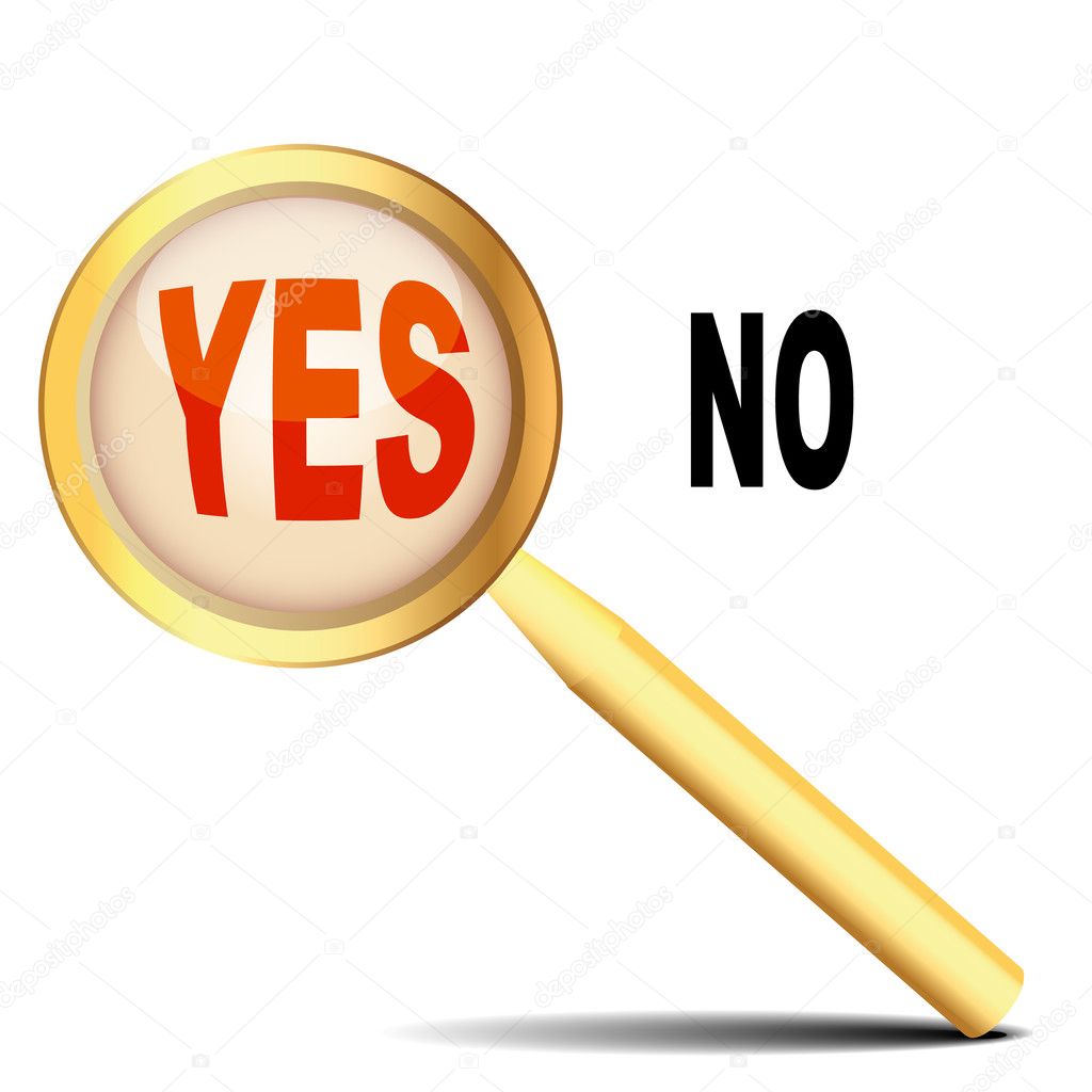 Gold magnifying glass considers word yes no