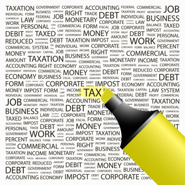 Tax. Highlighter over background with different association terms. clipart