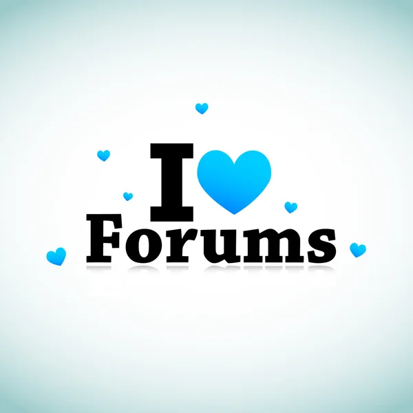 I Love Forums — Stock Vector