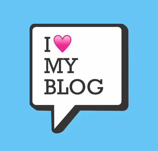 I love my blog bubble — Stock Vector