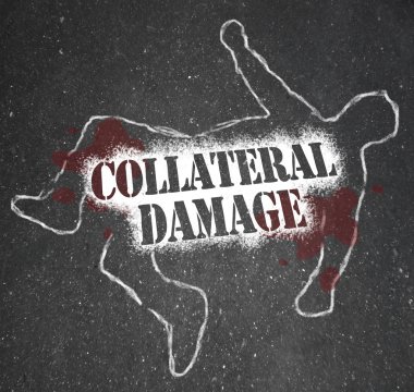 Collateral Damage Unintentional Injury Casualty of War Battle clipart