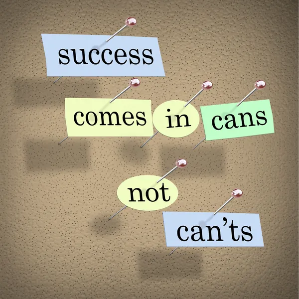El éxito viene en latas que no pueden decir actitud positiva — Foto de Stock