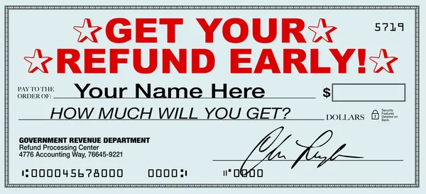 Get Your Tax Refund Early - File Now for Fast Return of Refunds — Stock Photo, Image