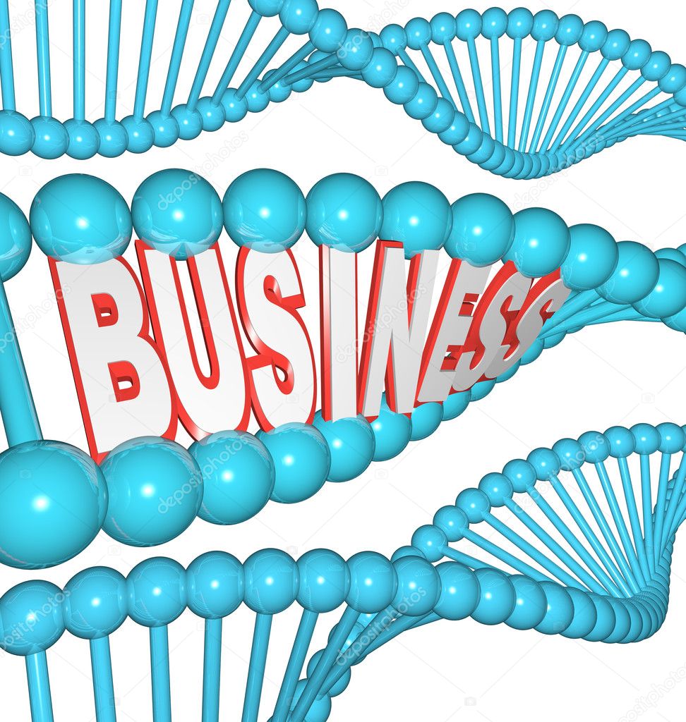 Business is in Your DNA Inherited Drive to Succeed
