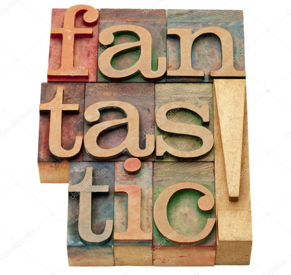 Fantastic word in letterpress type