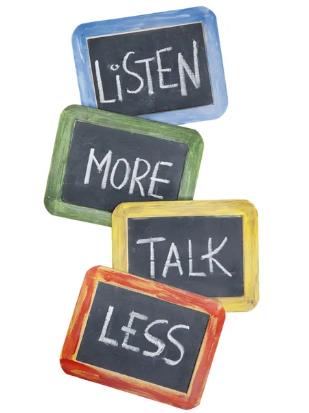 Více naslouchat, mluvit méně — Stock fotografie