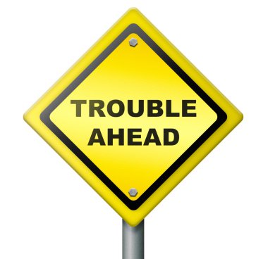 Trouble ahead clipart