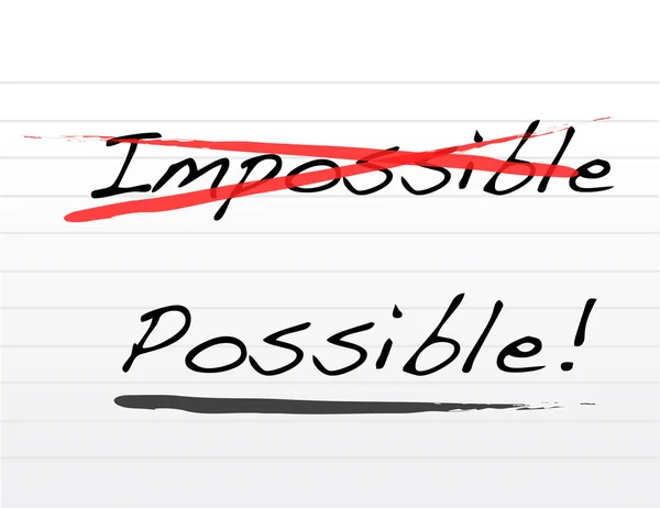 Crossing out impossible and writing possible — Stock Photo, Image