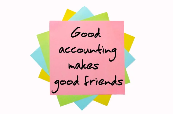 Provérbio "Boa contabilidade faz bons amigos" escrito em grupo — Fotografia de Stock